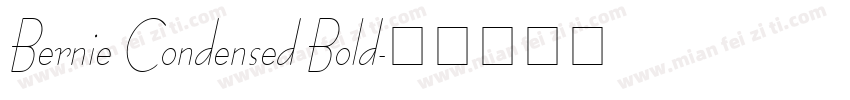 Bernie Condensed Bold字体转换
